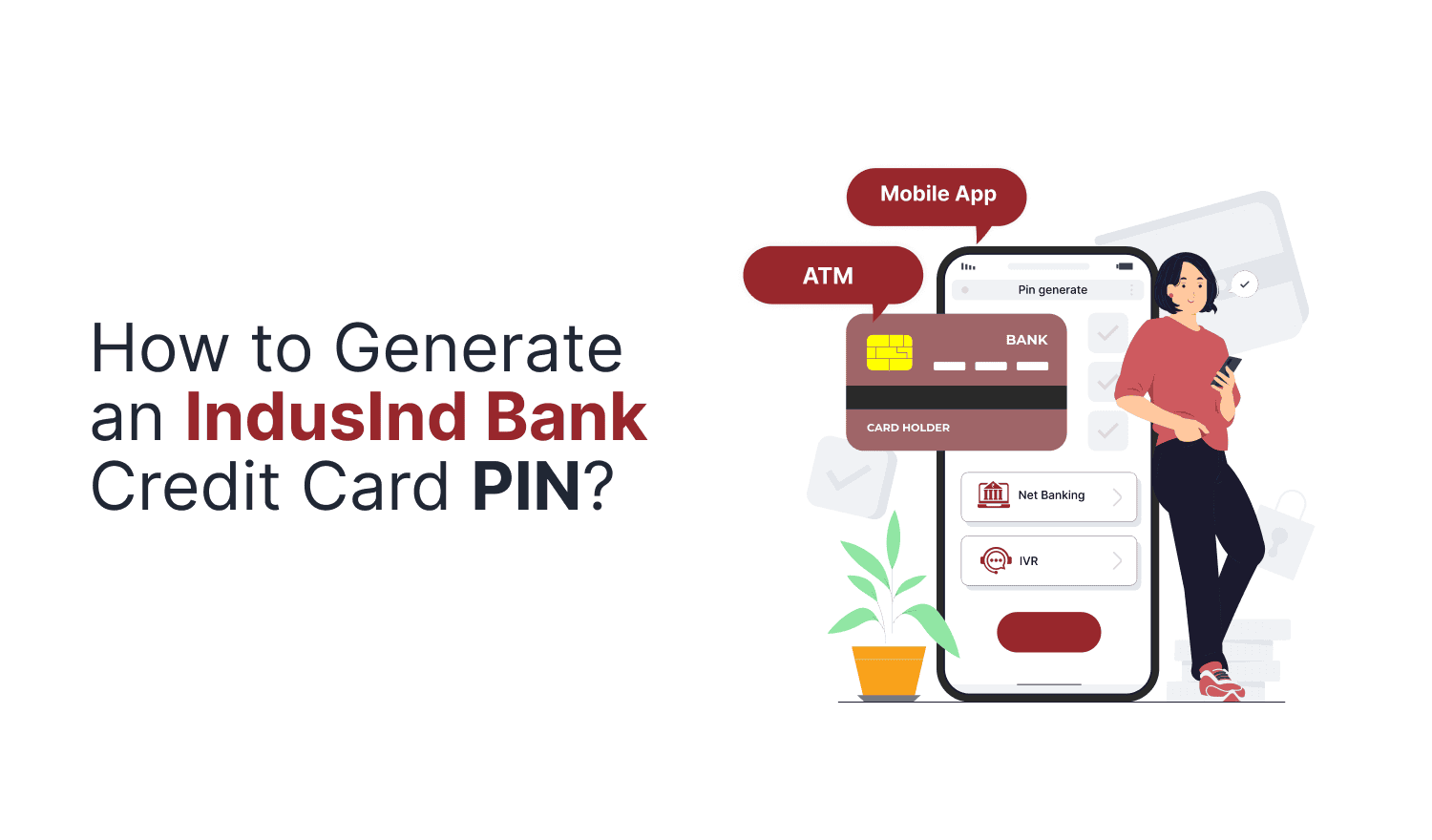 IndusInd Bank Credit Card PIN Generation